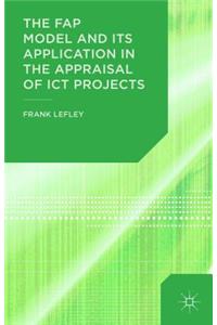 Fap Model and Its Application in the Appraisal of Ict Projects