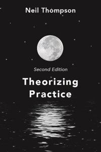 Theorizing Practice