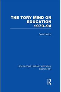 The Tory Mind on Education