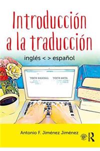 IntroducciÃ³n a la TraducciÃ³n: InglÃ©s - EspaÃ±ol