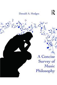 Concise Survey of Music Philosophy