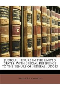 Judicial Tenure in the United States