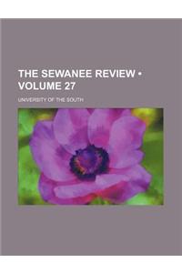 The Sewanee Review (Volume 27)