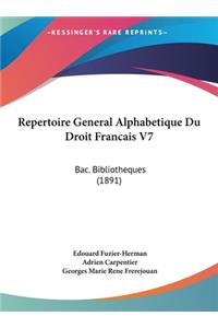 Repertoire General Alphabetique Du Droit Francais V7