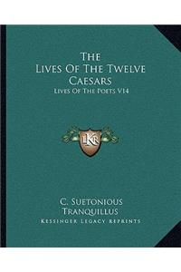 The Lives Of The Twelve Caesars