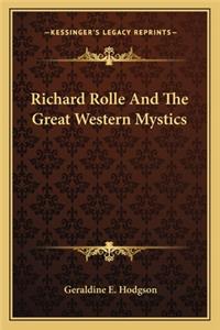 Richard Rolle and the Great Western Mystics