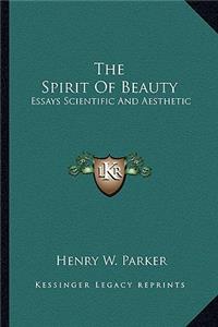 The Spirit Of Beauty