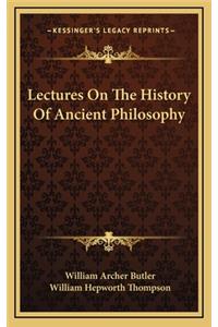 Lectures On The History Of Ancient Philosophy