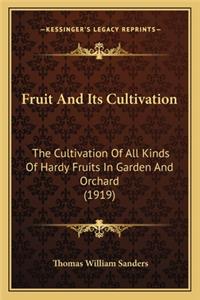 Fruit And Its Cultivation