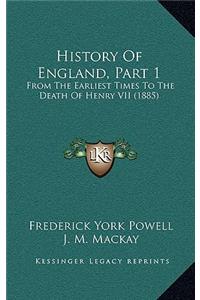 History Of England, Part 1