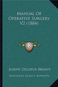 Manual of Operative Surgery V2 (1884)