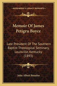 Memoir of James Petigru Boyce