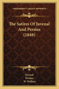 Satires Of Juvenal And Persius (1848)