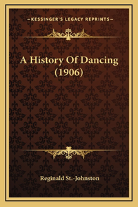 A History Of Dancing (1906)