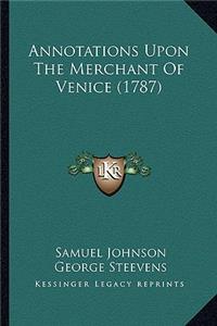 Annotations Upon The Merchant Of Venice (1787)