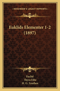 Euklids Elementer 1-2 (1897)