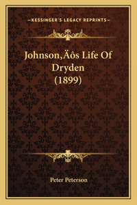 Johnson's Life Of Dryden (1899)