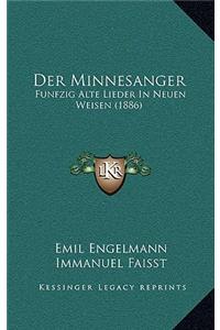 Der Minnesanger