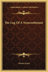 Log Of A Noncombatant