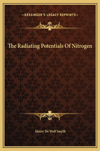 The Radiating Potentials Of Nitrogen