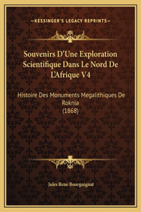Souvenirs D'Une Exploration Scientifique Dans Le Nord De L'Afrique V4