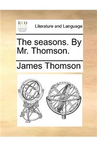 The seasons. By Mr. Thomson.