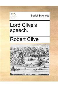 Lord Clive's speech.