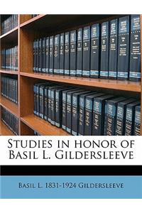 Studies in honor of Basil L. Gildersleeve