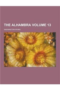 The Alhambra Volume 13