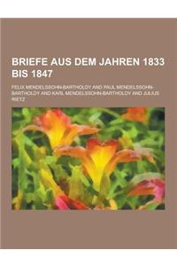 Briefe Aus Dem Jahren 1833 Bis 1847