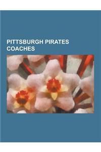 Pittsburgh Pirates Coaches