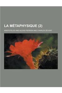 La Metaphysique (2 )