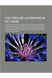 Cultura de La Provincia de Cadiz