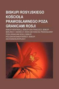 Biskupi Rosyjskiego Ko CIO a Prawos Awnego Poza Granicami Rosji