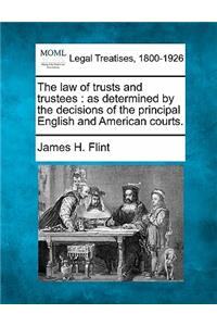 The Law of Trusts and Trustees