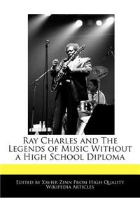 Ray Charles and the Legends of Music Without a High School Diploma