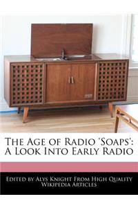 The Age of Radio 'Soaps'