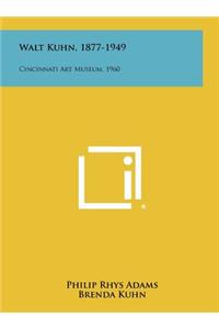Walt Kuhn, 1877-1949