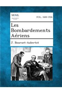 Les Bombardements Aeriens