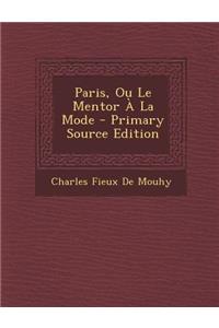 Paris, Ou Le Mentor a la Mode