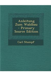 Anleitung Zum Waldbau