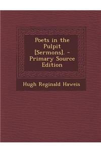 Poets in the Pulpit [Sermons].
