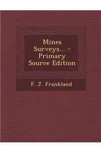 Mines Surveys...