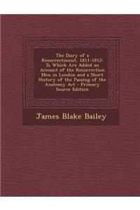 The Diary of a Resurrectionist, 1811-1812