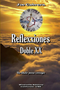 Reflexxiones - Doble XX