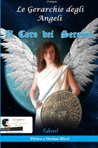 Gerarchie degli Angeli - Il Coro dei Serafini
