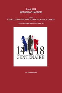 1 Aout 1914 - Mobilisation Generale