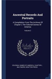 Ancestral Records And Portraits