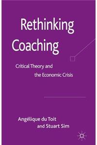 Rethinking Coaching