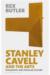 Stanley Cavell and the Arts